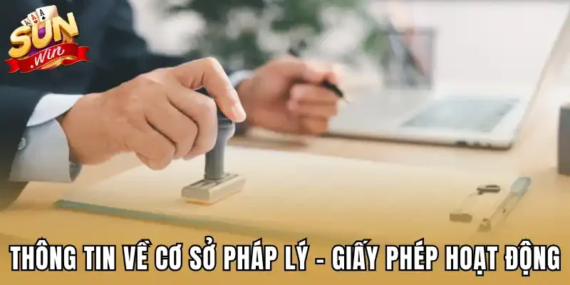 Thông tin về cơ sở pháp lý - Giấy phép hoạt động của cổng game