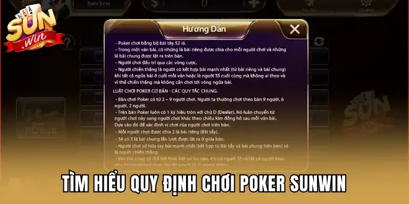 Tìm hiểu quy định chơi poker Sunwin